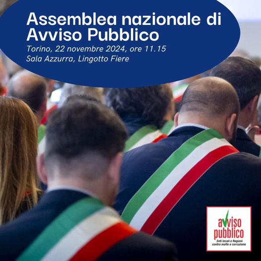 L’Assemblea nazionale di Avviso Pubblico: “Accelerare sui tempi di assegnazione dei beni confiscati alle mafie alle amministrazioni locali che lo richiedano”