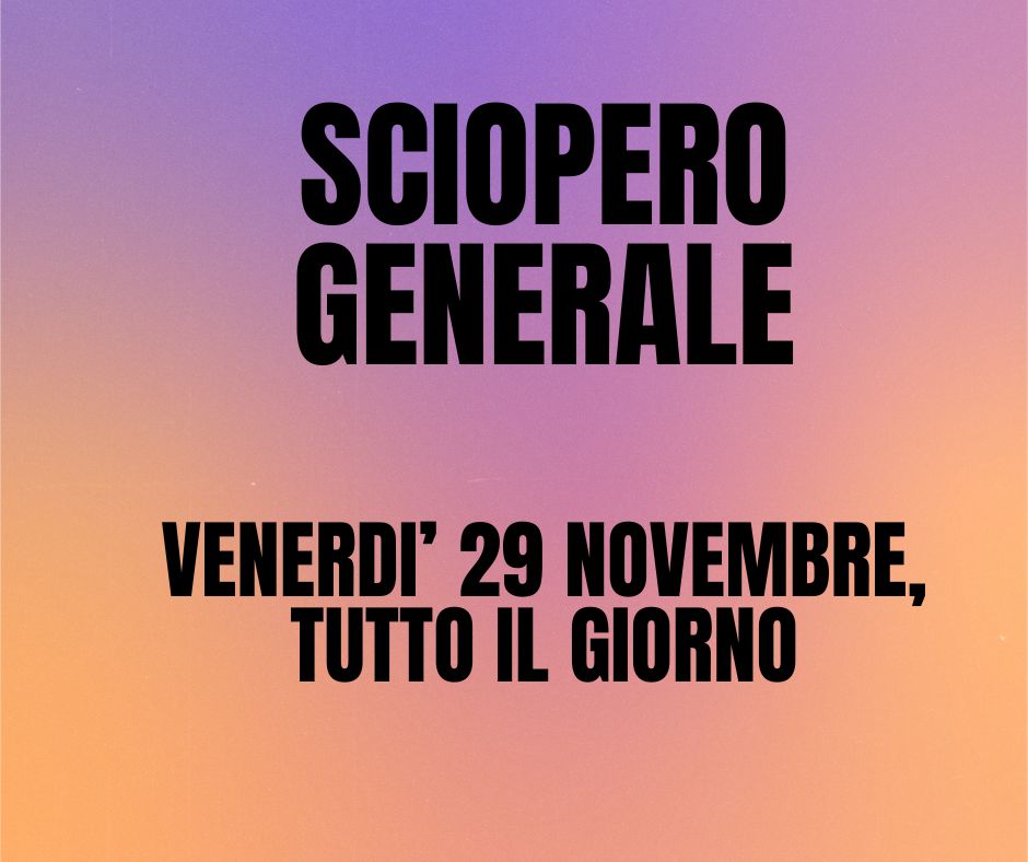 Sciopero generale per il giorno 29 novembre 2024